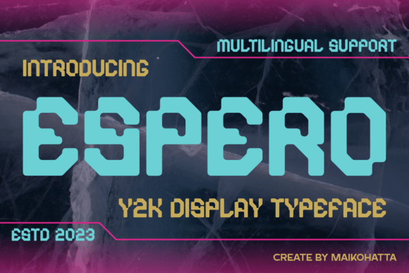 Espero: The Ultimate Y2K Typography Asset