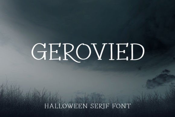 Gerovied: The Perfect Halloween Display Font for Creators