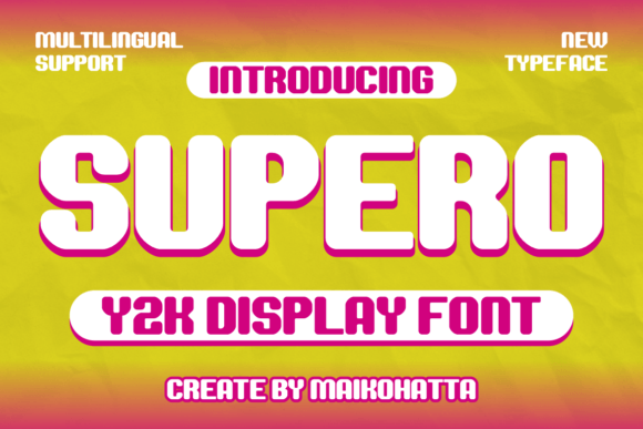 Supero: A Practical Look at the Y2K Aesthetic for Modern Design